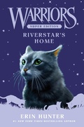 Cover: Warriors Super Edition: Riverstar's Home - HarperCollins