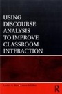 Cover: Using Discourse Analysis to Improve Classroom Interaction - Routledge