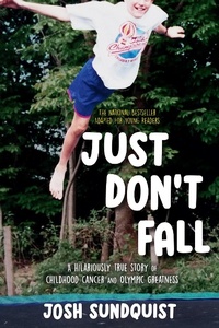 Abbildung von: Just Don't Fall (Adapted for Young Readers) - Viking Books for Young Readers
