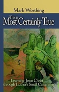 Cover: This is Most Certainly True - Australian Christian Resources