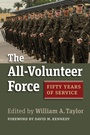 Cover: The All-Volunteer Force - University Press of Kansas