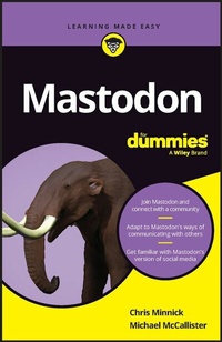 Abbildung von: Mastodon For Dummies - Wiley