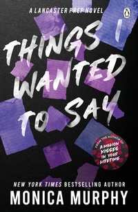 Enlarge image Cover: Things I Wanted To Say - Penguin Books Ltd