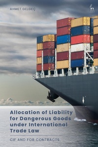 Abbildung von: Allocation of Liability for Dangerous Goods under International Trade Law - Hart Publishing