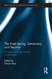 Enlarge image Cover: The Arab Spring, Democracy and Security - Routledge