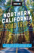 Cover: Moon Northern California Road Trip (Second Edition) - Moon Travel