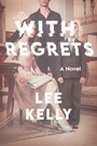 Cover: With Regrets - Crooked Lane Books