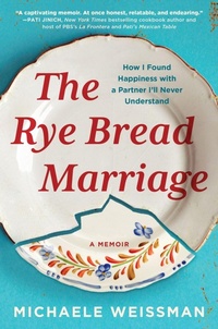 Enlarge image Cover: The Rye Bread Marriage - Algonquin Books