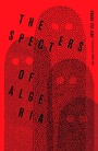 Cover: The Specters of Algeria - Honford Star