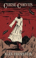 Cover: Curse Corvus - Alex Ebenstein