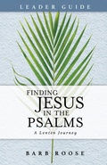 Cover: Finding Jesus in the Psalms Leader Guide - Abingdon Press