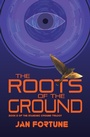 Cover: The Roots on the Ground - Cinnamon Press