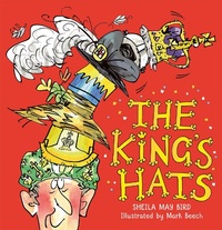 Abbildung von: The King's Hats - Welbeck Children's Books