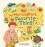 Cover: Mr Mornington's Favourite Things - Welbeck Children's Books
