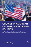 Cover: Crowds in American Culture, Society and Politics - Anthem Press