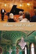 Cover: Where Will I Be? - YouCaxton Publications