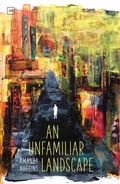 Cover: An Unfamiliar Landscape - Valley Press