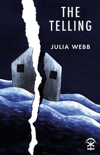 Enlarge image Cover: The Telling - Nine Arches Press
