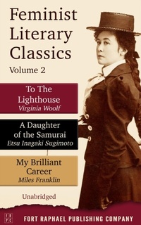 Abbildung von: Feminist Literary Classics - Volume II - Ft. Raphael Publishing Company