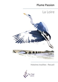 Abbildung von: La Loire - 7e Ciel, Éditions
