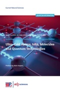 Cover: Ultra-cold atoms, ions, molecules and quantum technologies - EDP sciences