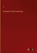 Cover: Dramatist of the Present Day - Outlook Verlag