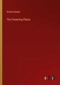 Cover: The Flowering Plants - Outlook Verlag