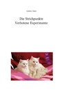 Cover: Die Strichpunkte Verbotene Experimente - Die Strichpunkte