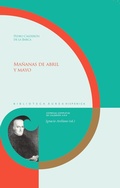 Cover: Ma&ntilde;anas de abril y mayo / Pedro Calder&oacute;n de la Barca - Vervuert Verlagsgesellschaft