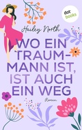 Cover: Wo ein Traummann ist, ist auch ein Weg - dotbooks