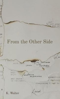 Enlarge image Cover: From the Other Side - K. Walter