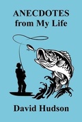 Cover: ANECDOTES From My Life - Leaf Litter Press