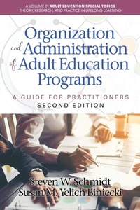 Enlarge image Cover: Organization and Administration of Adult Education Programs - Information Age Publishing