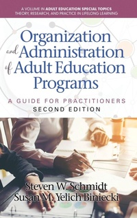 Enlarge image Cover: Organization and Administration of Adult Education Programs - Information Age Publishing
