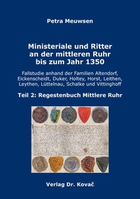 Enlarge image Cover: Ministeriale und Ritter an der mittleren Ruhr bis zum Jahr 1350 - Kovac, Dr. Verlag