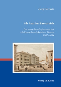 Abbildung von: Als Arzt im Zarenreich - Kovac, Dr. Verlag