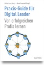 Cover: Praxis-Guide für Digital Leader - Hanser