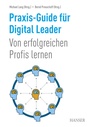 Cover: Praxis-Guide für Digital Leader - Hanser