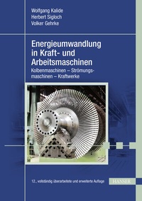 Abbildung von: Energieumwandlung in Kraft- und Arbeitsmaschinen - Hanser