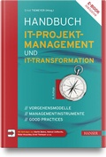 Abbildung von: Handbuch IT-Projektmanagement und IT-Transformation - Hanser
