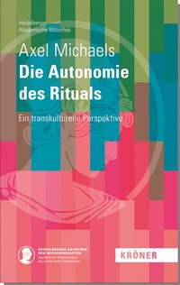 Enlarge image Cover: Die Autonomie des Rituals - Alfred Kröner Verlag