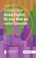 Cover: Global English f&uuml;r eine Welt mit vielen Sprachen - Alfred Kr&ouml;ner Verlag
