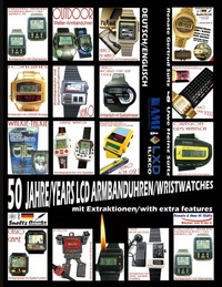 Abbildung von: 50 Jahre/Years LCD Armbanduhren/Wristwatches - BoD - Books on Demand