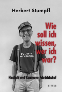 Abbildung von: Wie soll ich wissen, wer ich war? - Ritter Klagenfurt