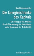 Cover: Die Energieschranke des Kapitals - Edition 8
