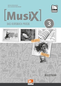 Abbildung von: MusiX 3 D (Ausgabe ab 2019) Begleitband - Helbling Verlag