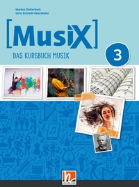 Abbildung von: MusiX 3 (Ausgabe ab 2019) Schülerband - Helbling Verlag
