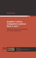 Cover: Josephus Latinus, "Antiquitates Judaicae" Buch 6 und 7 - WVT Wissenschaftlicher Verlag Trier