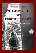 Cover: DIE GESPENSTER DES PROFESSOR KREPS - EDITION ROESNER