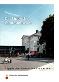 Cover: Das Lippische Landesmuseum - Lippischer Heimatbund